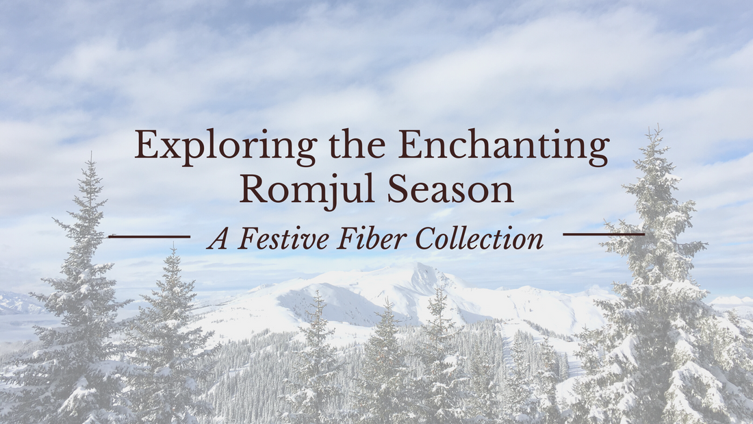 Exploring the Enchanting Romjul Season: A Festive Fiber Collection