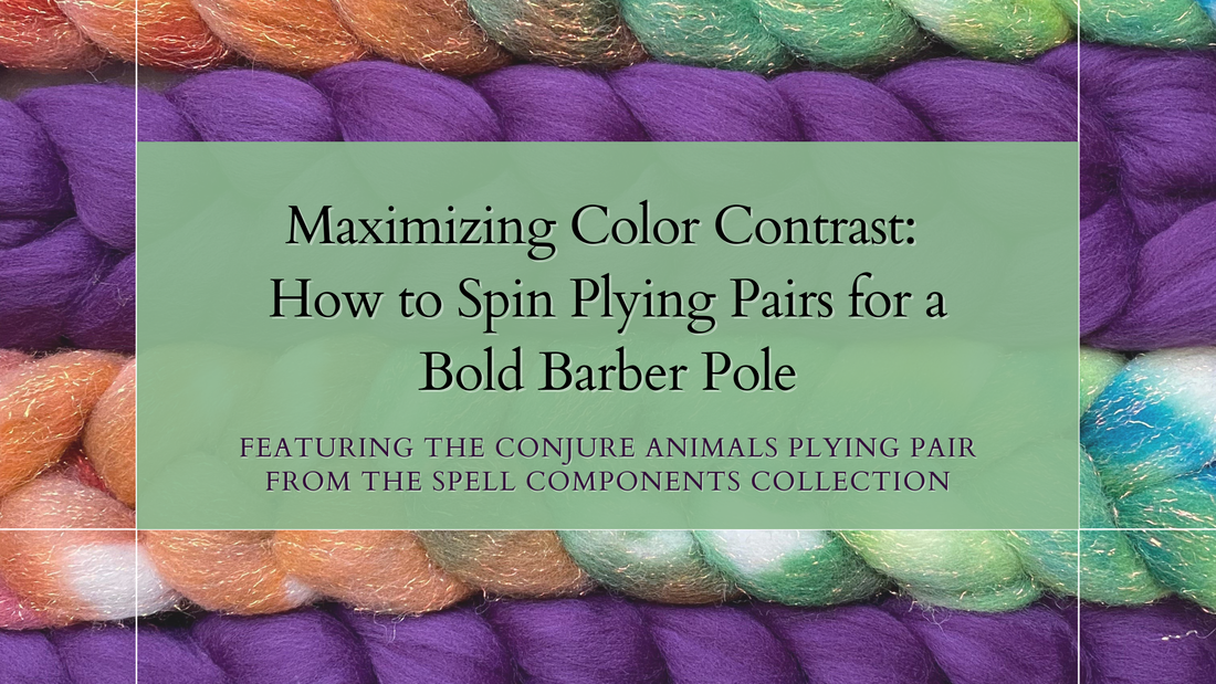 Maximizing Color Contrast: How to Spin Plying Pairs for a Bold Barber Pole
