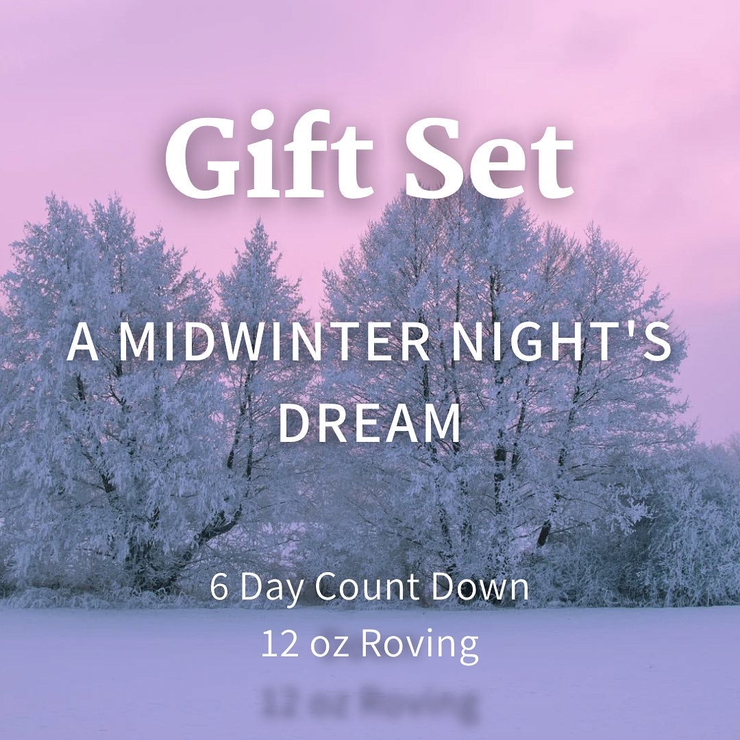 Gift Set - Roving - A Midwinter Night's Dream